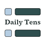 Daily Tens